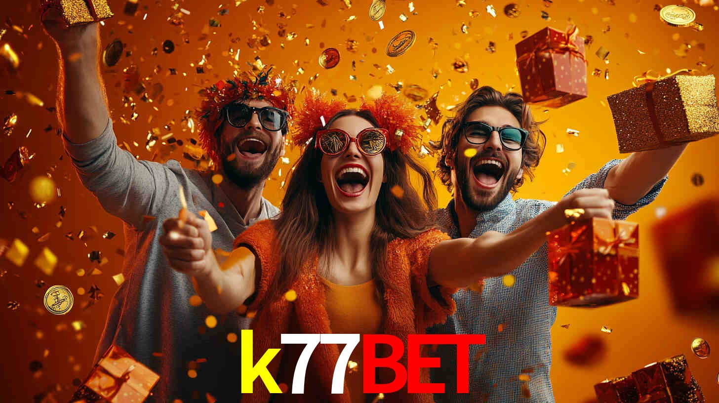 k77bet - Cassino VIP Exclusivo - k77bet.com